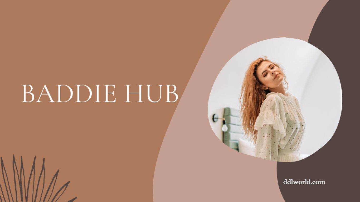 Baddiehub The Complete Guide